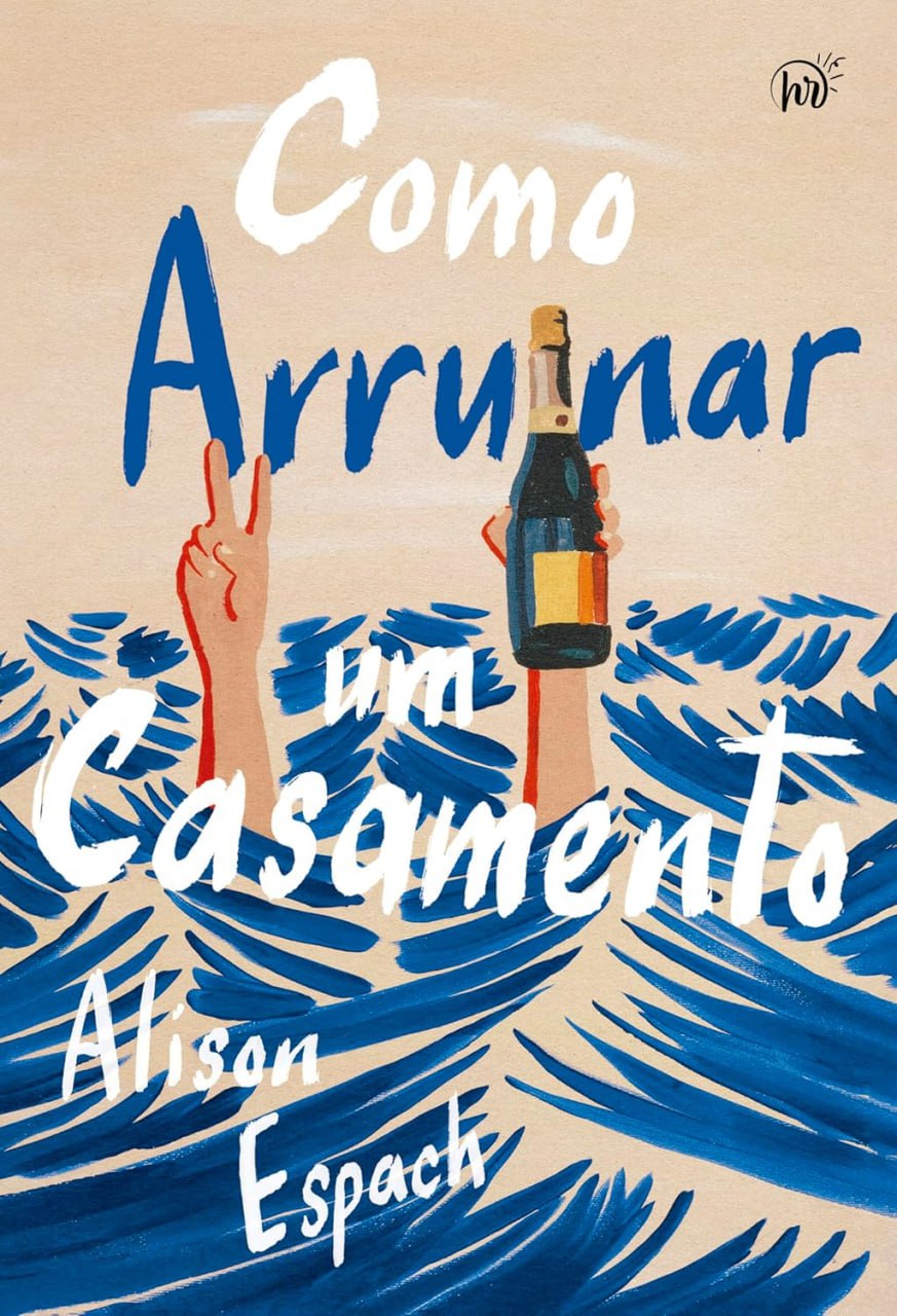 Como arruinar um casamento 
